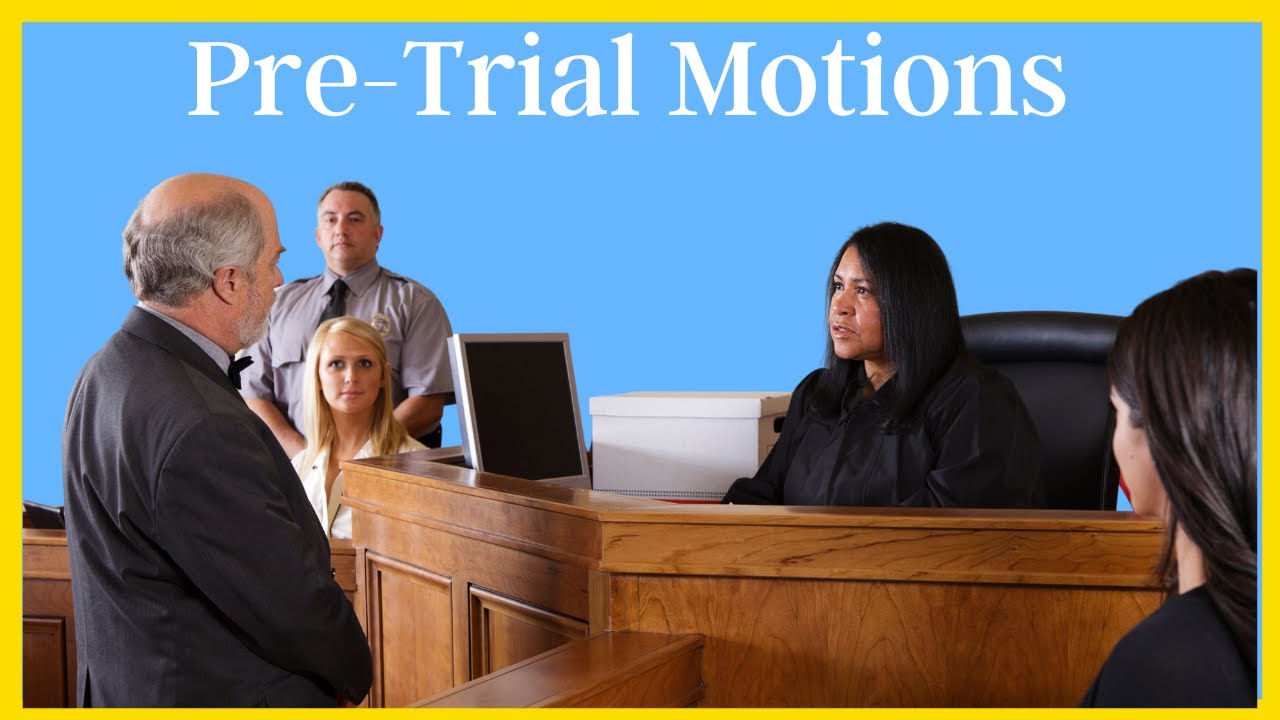 Pre-Trial Motions