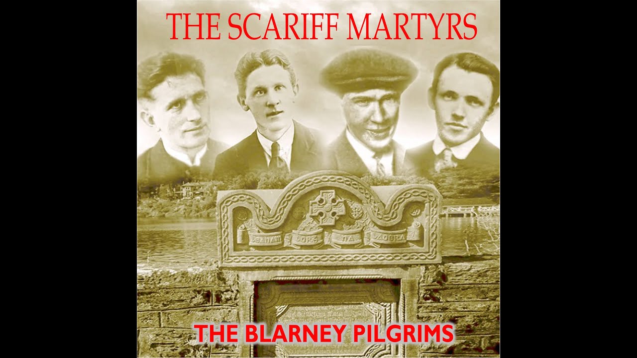 The Scariff Martyrs - The Blarney Pilgrims