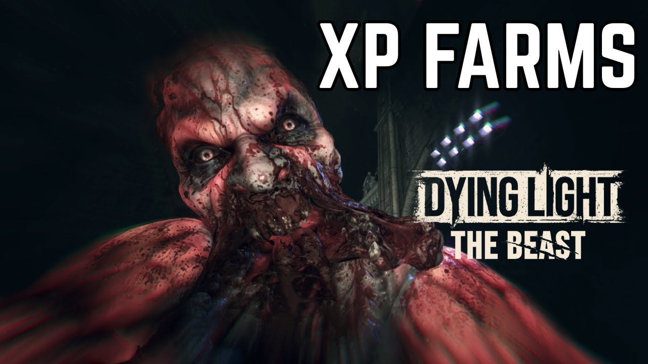 XP Legend Level Grinds In DL The Beast And The Problem With Being OP Early