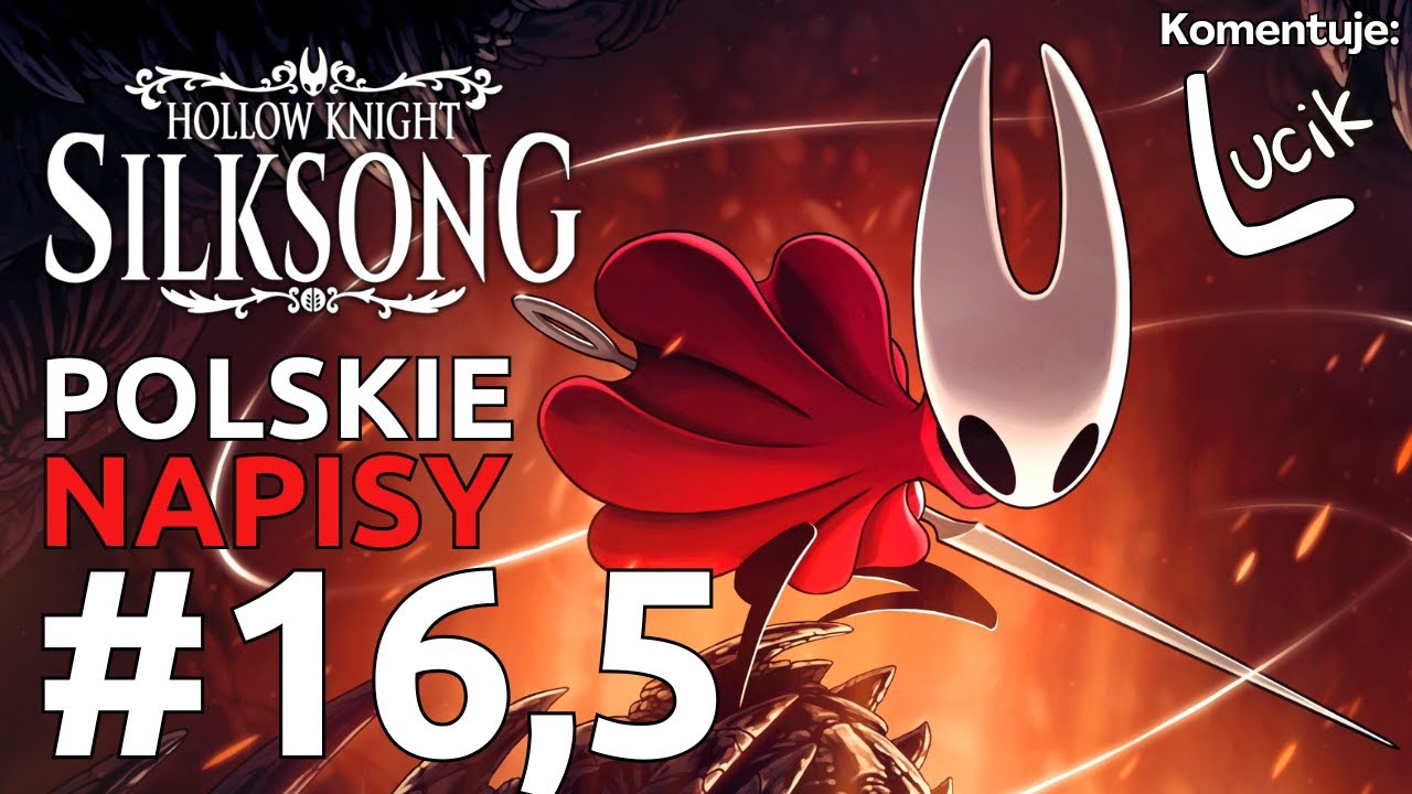 Zaległe Sekrety | Napisy PL | Zagrajmy w Hollow Knight: Silksong odc. 16,5