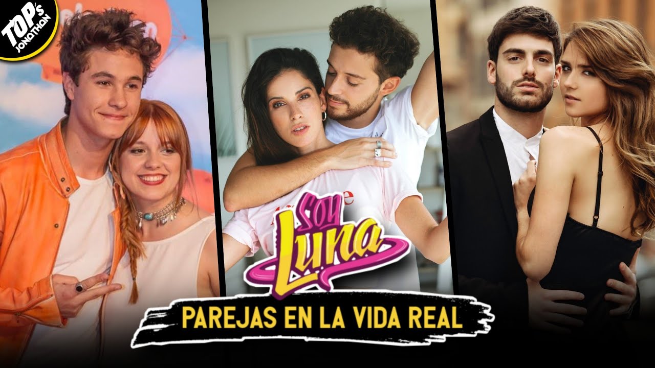 SOY LUNA - Parejas  De Sus Actores En La Vida Real