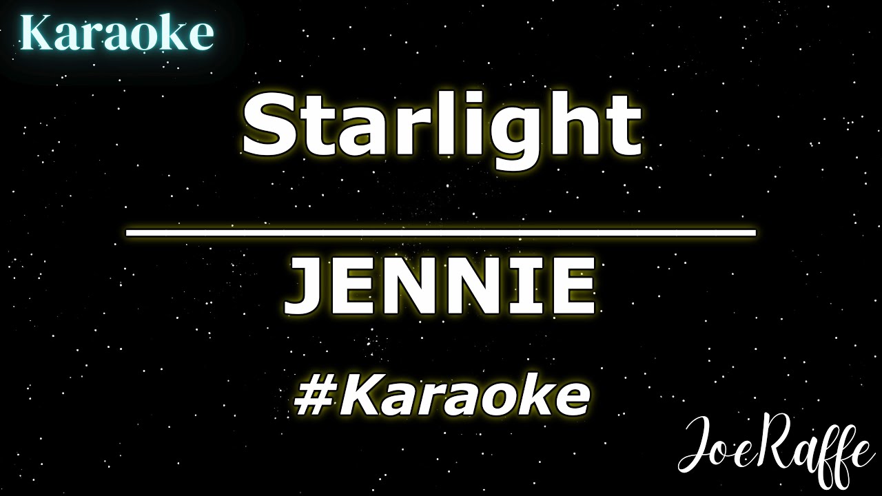 JENNIE - Starlight (Karaoke)