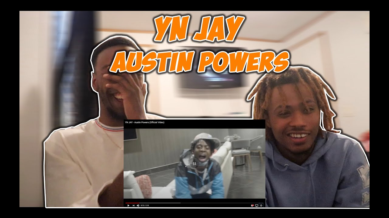 YN JAY - Austin Powers (Official Video) - REACTION