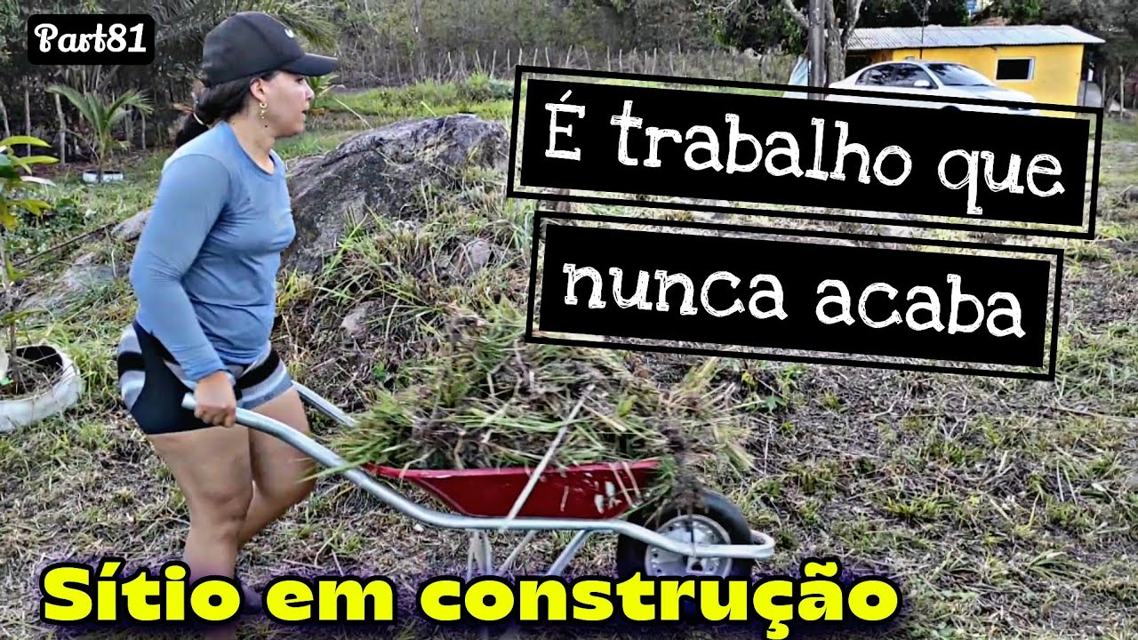 DIA DE LIMPEZA NO NOSSO MINI SÍTIO/ É MUITO TRABALHO MAIS É GRATIFICANTE/PEQUENO SÍTIO EM CONSTRUÇÃO