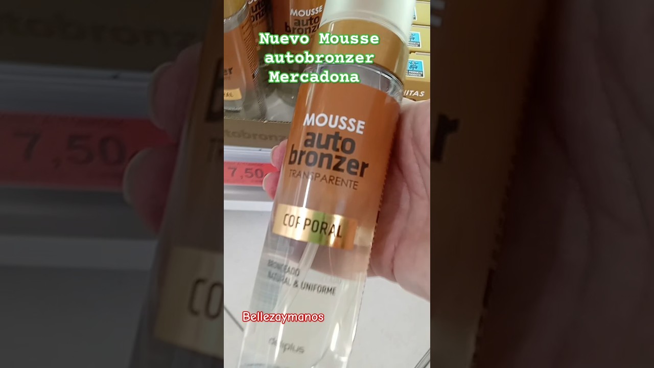 💥Nuevo Mousse auto bronzer Mercadona #deliplus