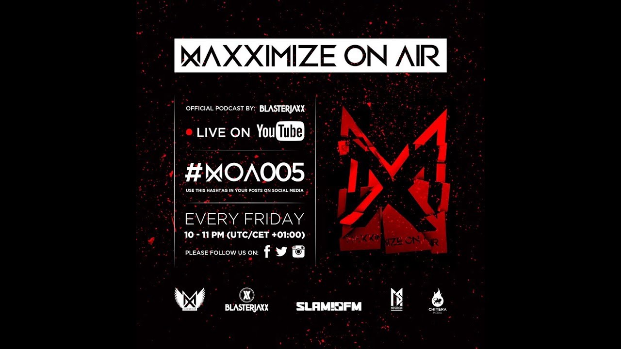 Maxximize On Air - Episode #005