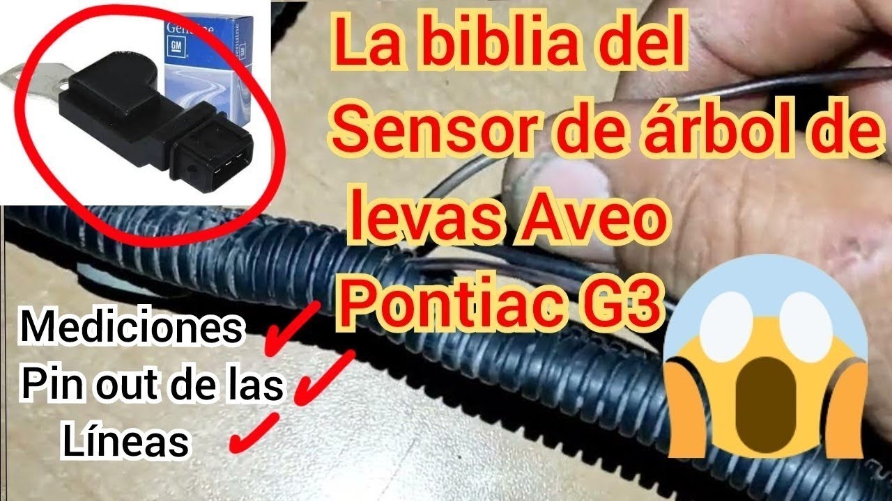 Lo que debes de saber del sensor de árbol (CMP) Aveo E-TECII y Pontiac G3.