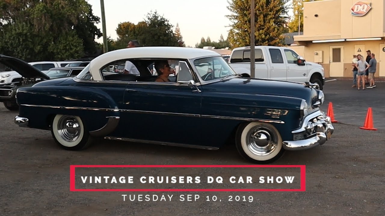Vintage Cruisers DQ Car Show - 9/10/2019 - Orangevale, CA