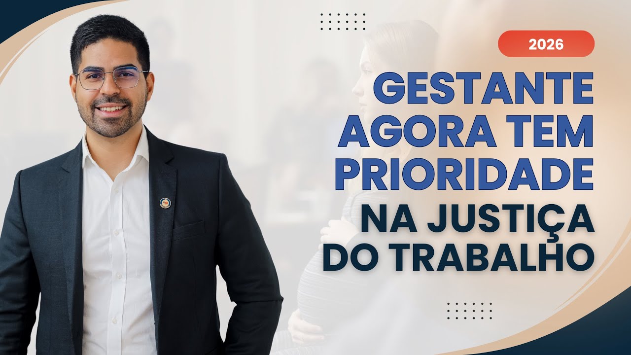 Gestantes, lactantes e puérperas terão prioridade na tramitação de processos na Justiça do Trabalho!