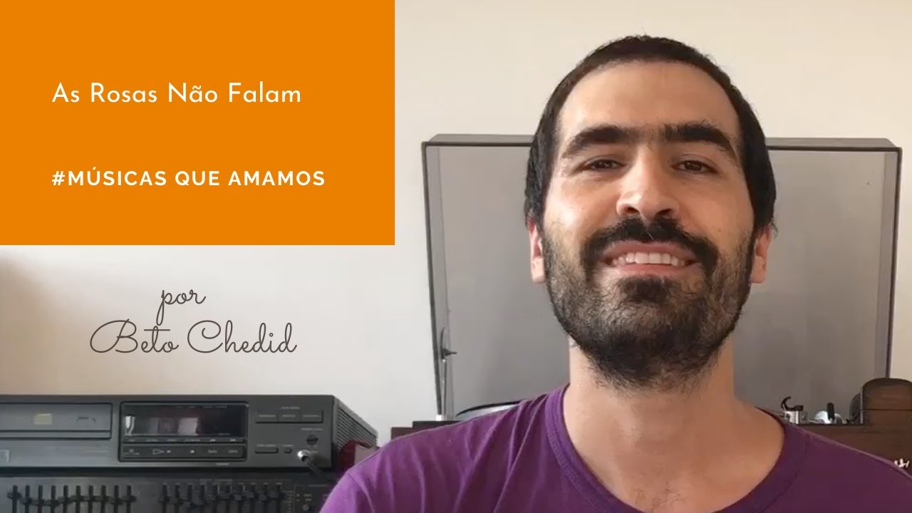 MQA #93 - como tocar As Rosas Não Falam, de Cartola, por Beto Chedid (YouTube)