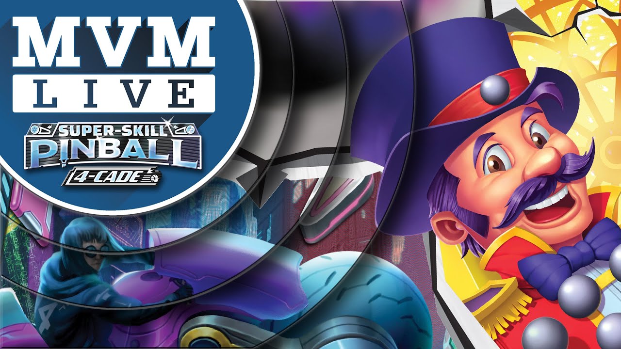 MvM Live Plays Super Skill Pinball 4-Cade (WizKids)