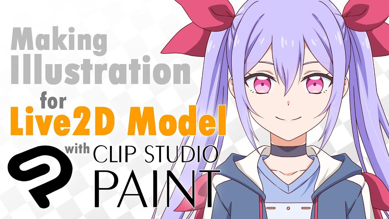 Создание иллюстрации для модели Live2D с помощью CLIP STUDIO PAINT