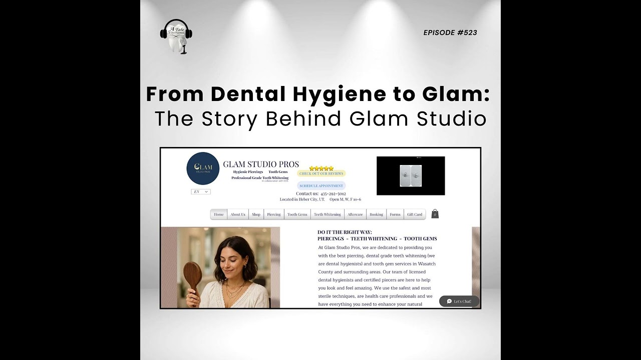 523 From Dental Hygiene to Glam: The Story Behind Glam Studio