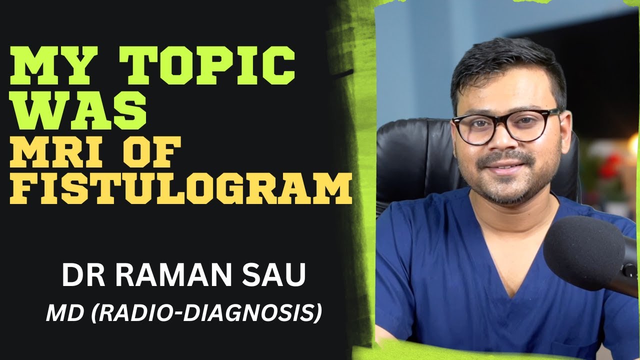 MRI of Fistulogram for Beginners || Radiology conference