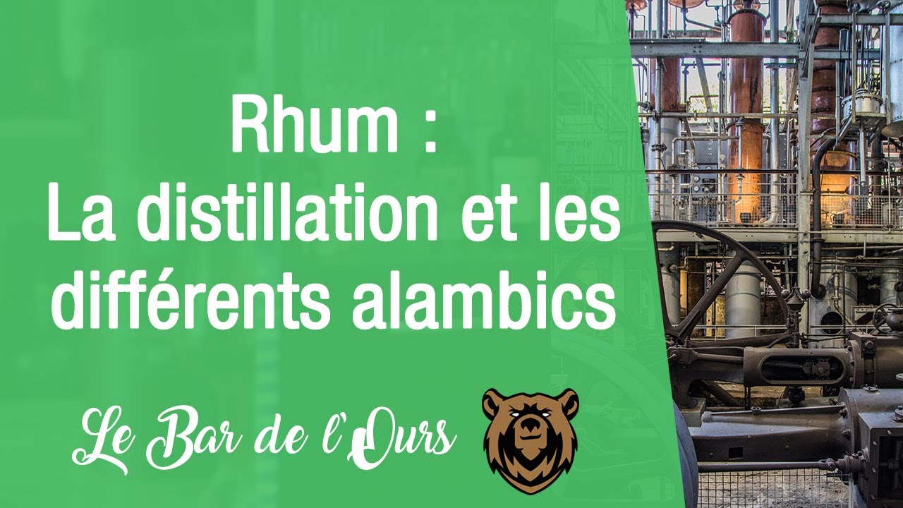 Rhum : La distillation et les différents alambics - Découvertes et Conseils