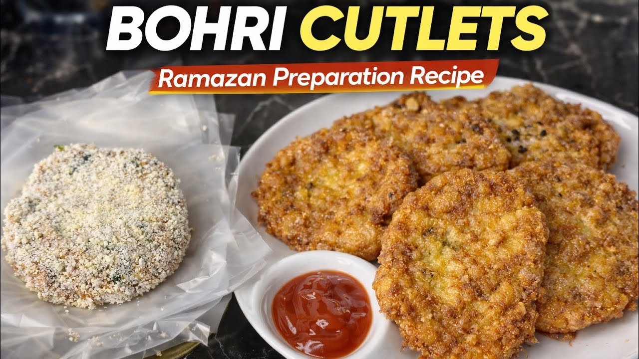 Bohri cutlets recipe | ramazan preparation recipe 2026 