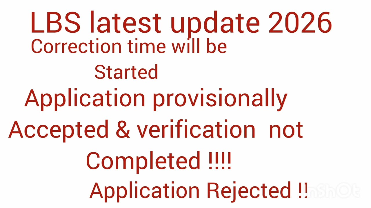 എന്താണ് provisionally accepted and verification not completed‼️LBS latest update 