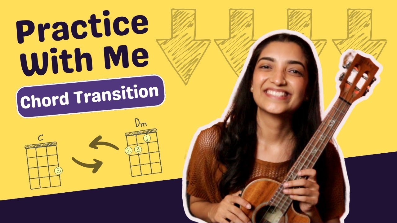 Practice With Me | Chord Transition C & Dm | Sayali Tank