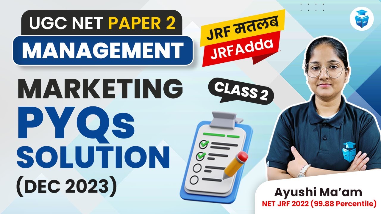 Marketing PYQ Solution (Dec 2023) | UGC NET Management 2024 | Ayushi Mam JRFAdda