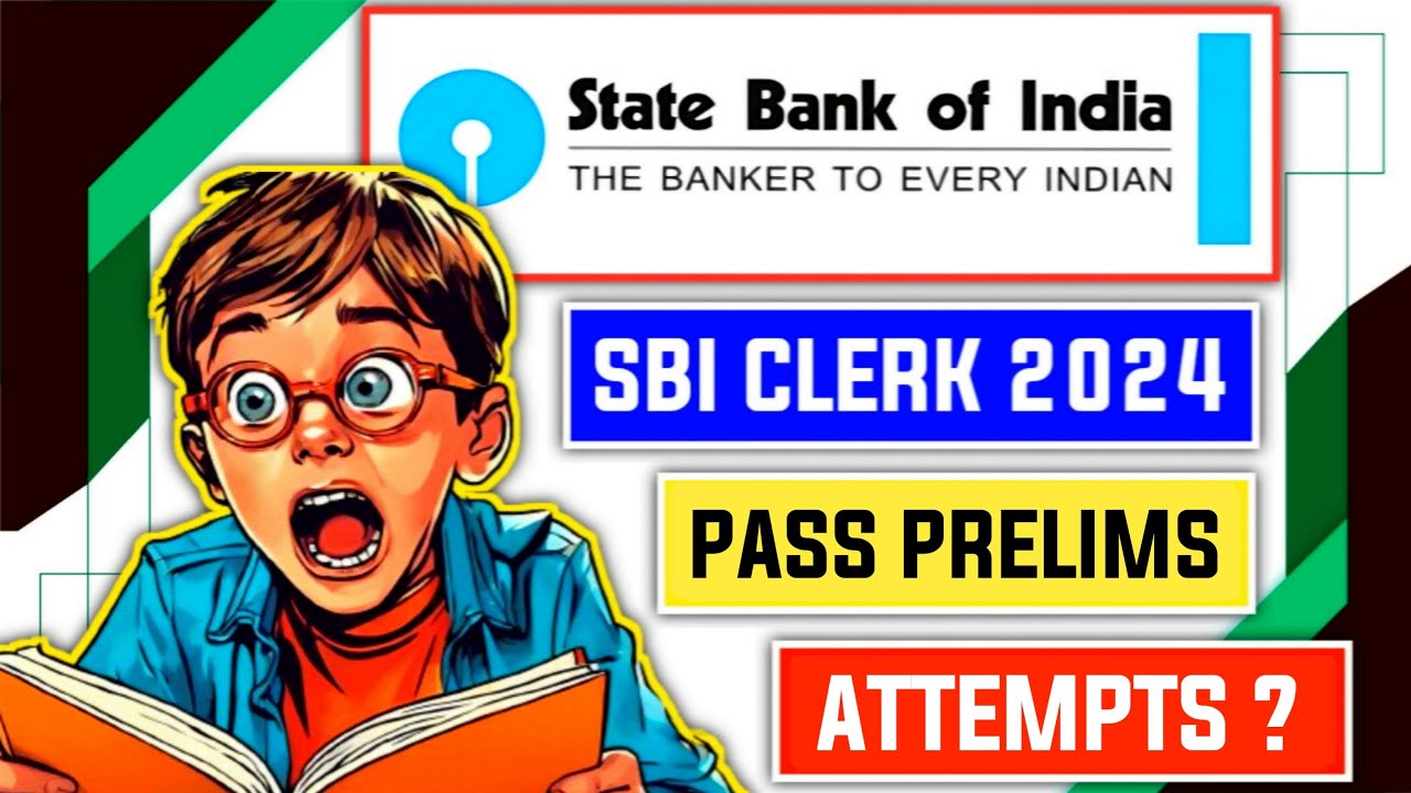 📢 SBI Clerk Prelims 2024-25 Safe Attempts 📊
