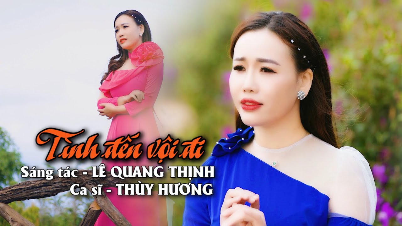 TÌNH ĐẾN VỘI ĐI - THÙY HƯƠNG | MV OFFICIAL - BOLERO NHẠC TRỮ TÌNH MỚI NHẤT 2024