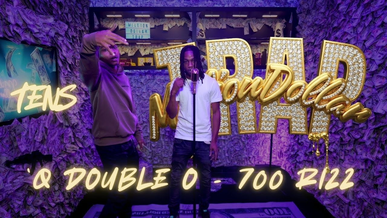 700 Rizz x Q Double O | Tens | The Million Dollar Trap