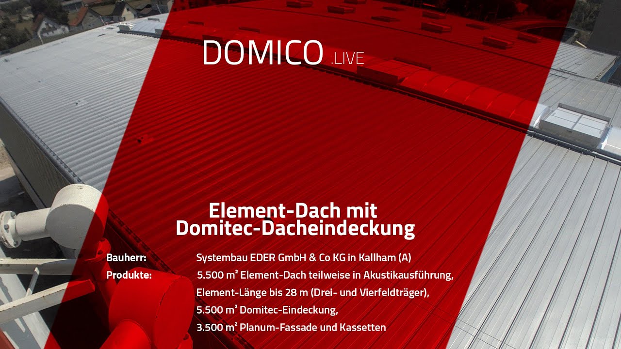 DOMICO Zeitraffervideo Element-Dach mit Domitec-Dacheindeckung