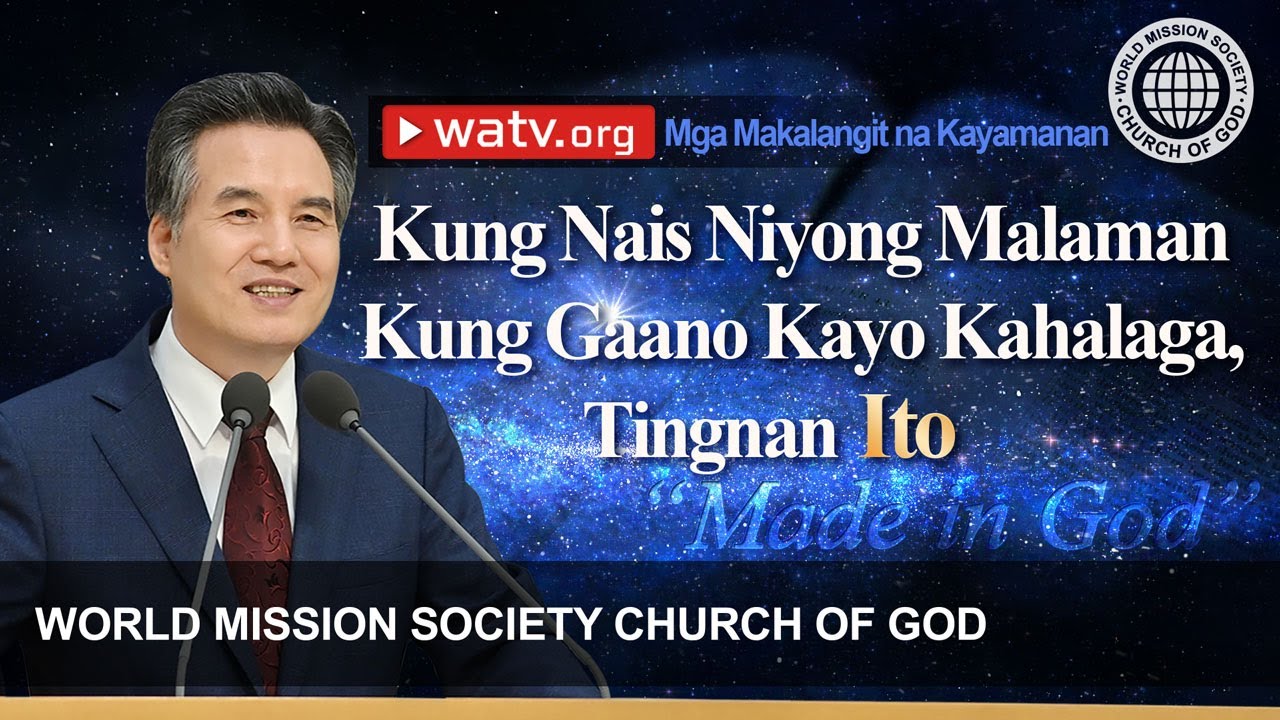 Mga Makalangit na Kayamanan | Iglesya ng Diyos