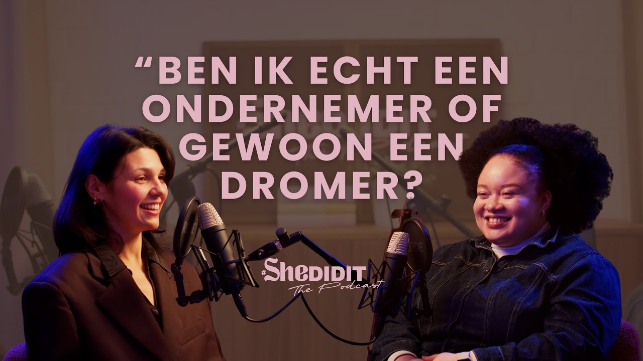 #1 - Ben ik echt een ondernemer of gewoon een dromer? |  #SheDIDIT The Podcast met Bérénice Sunzu