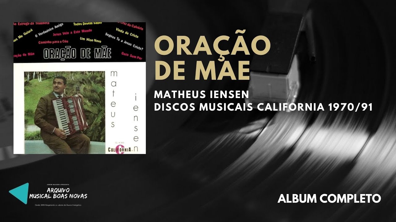 Oração de Mãe - Matheus Iensen 1970/91