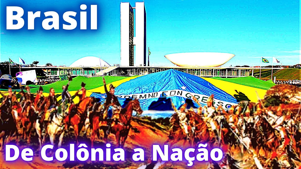 BRASIL DE COLÔNIA A NAÇÃO ( A HISTÓRIA DE UMA NAÇÃO CONTADA DE FORMA SIMPLES AQUI NO Cidades & Cia)