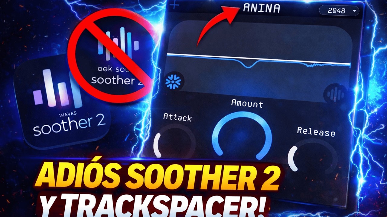 Adiós Soother 2 y Trackspacer -ANINA elimina Resonancias GRATIS