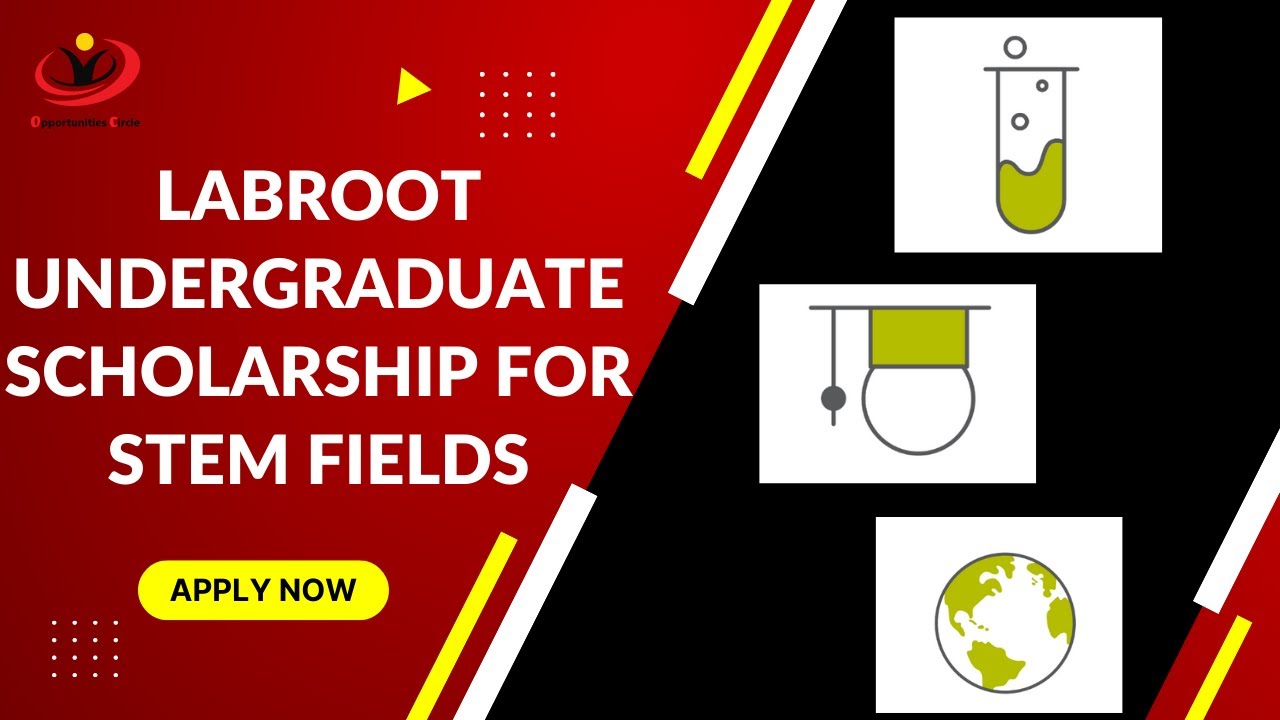 Labroot Undergraduate Scholarship 2022 23