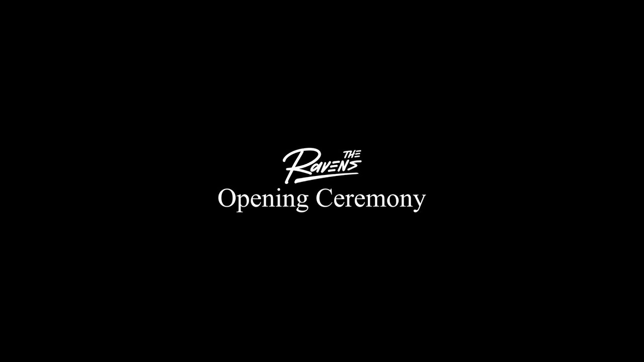The Ravens Opening Ceremony