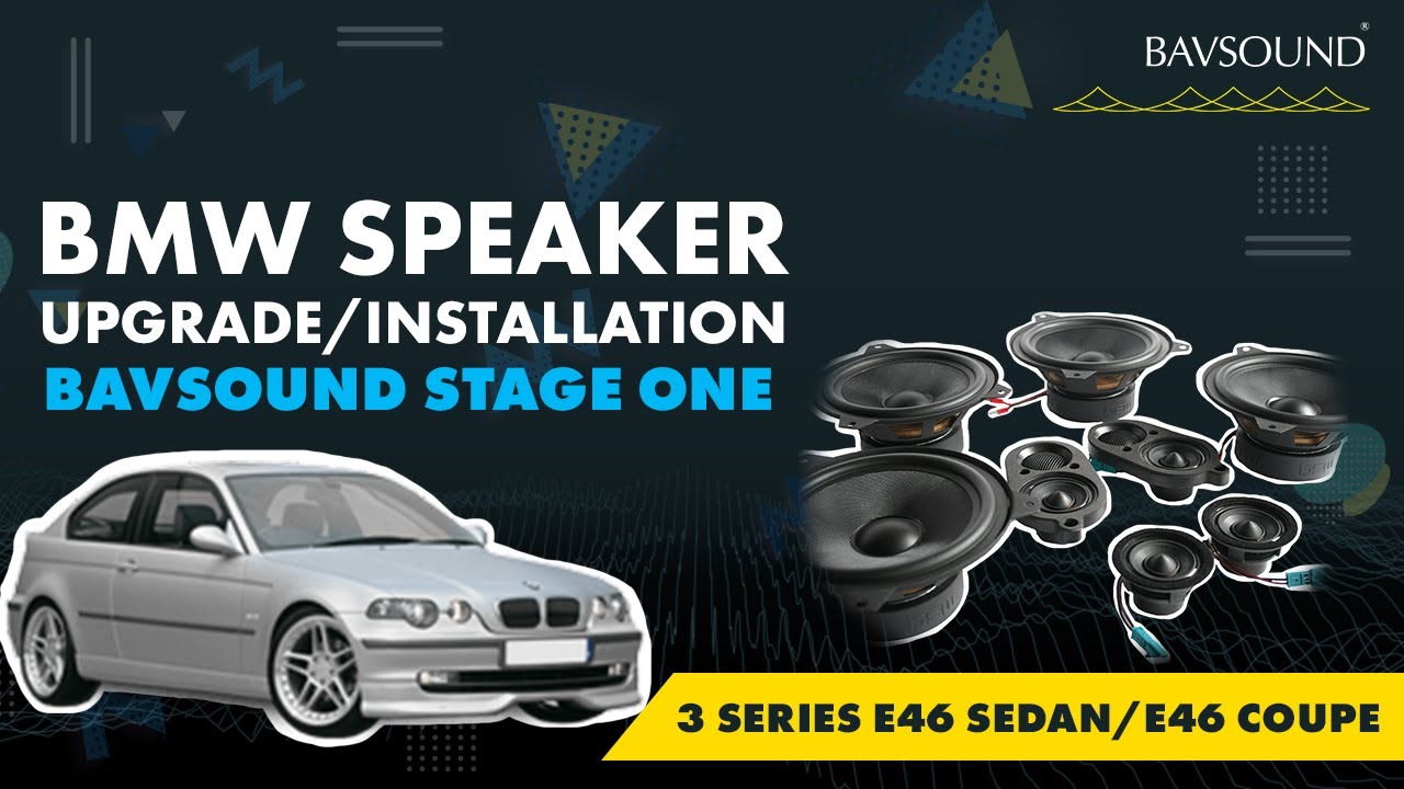 BMW Speaker Upgrade/Installation | 3 Series E46 Sedan/E46 Coupe | BAVSOUND Stage One