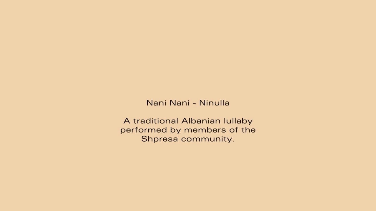 Albanian Lullaby -  Nani Nani