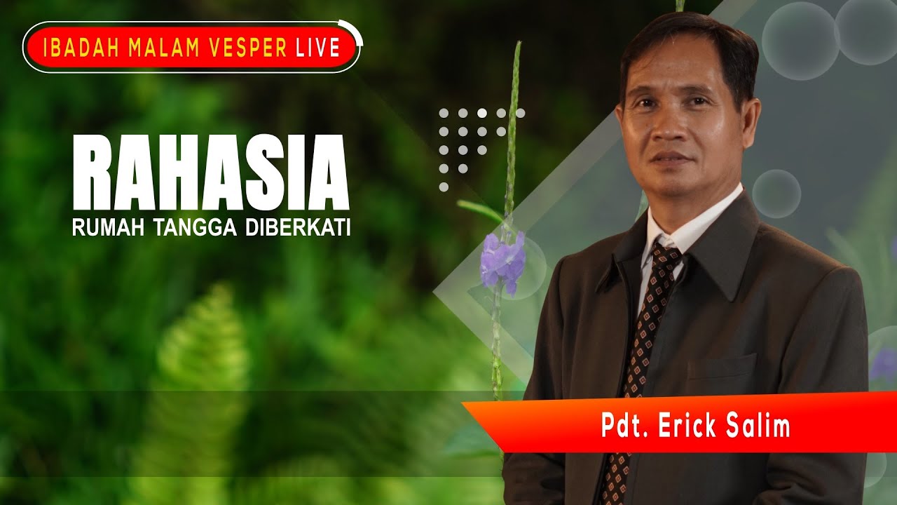 LIVE🔴 IBADAH MALAM VESPER | Rahasia Rumah Tangga Diberkati Pdt. Erick Salim Episode 306