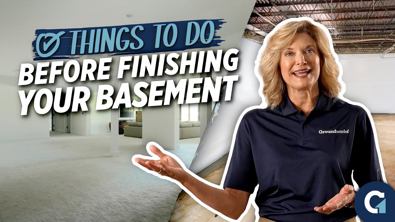 7 Things to Do Before Finishing Your Basement