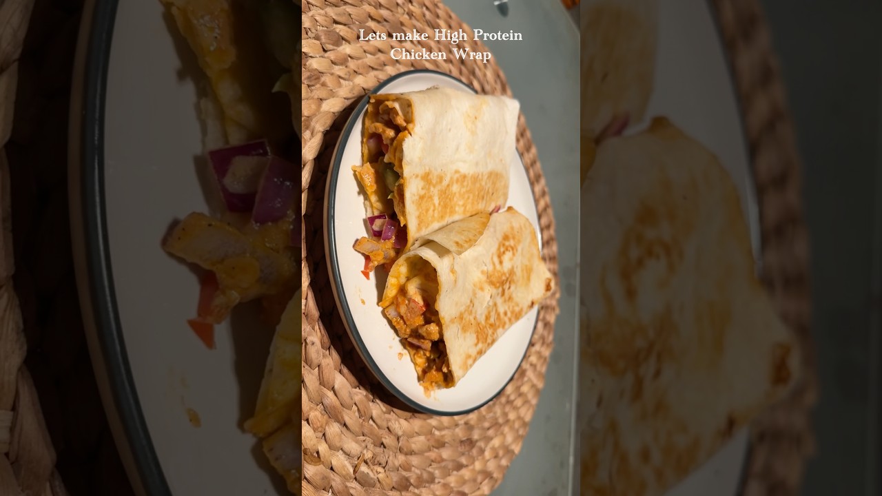 High Protein Chicken Wrap 😍😋