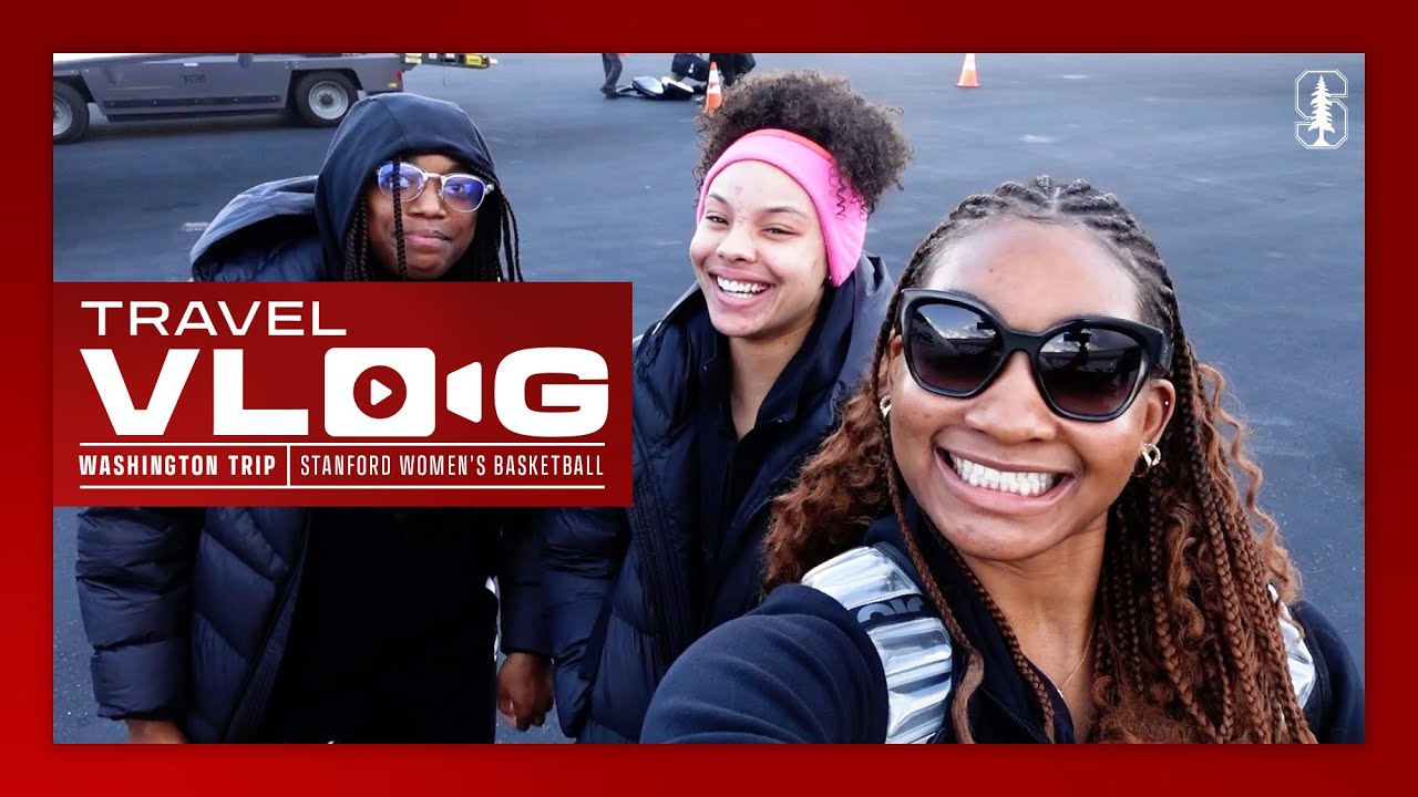 Stanford Women's Basketball: Travel Vlog | Washington Road Trip