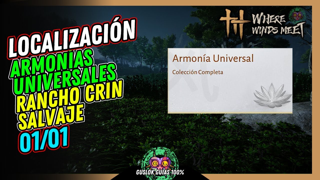 Rancho Crin Salvaje – Todas las Armonías Universales | Where Winds Meet 💯 Guía 100% 🏆