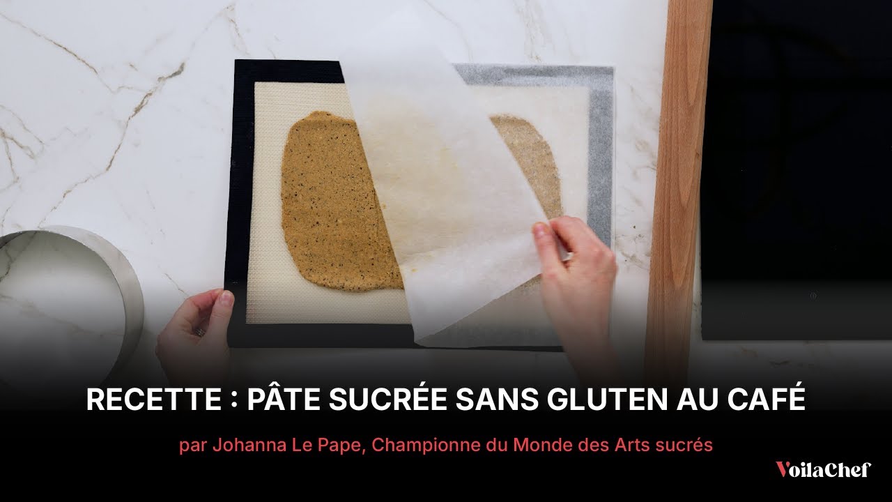 Recette Pâte sucrée sans gluten café par Johanna Le Pape, Championne du Monde |Recette de grand Chef