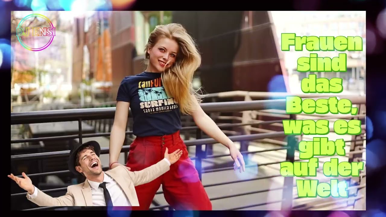 DJ EnSi 🎶 Frauen sind das Beste, was es gibt auf der Welt SWING MIT MIR MIX