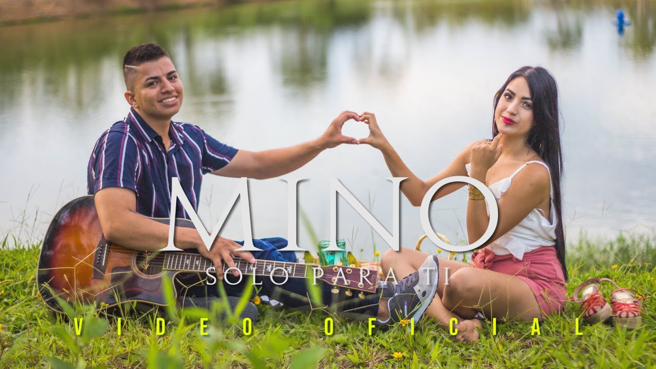 Mino - Solo Para Ti  -  V&iacute;deo Oficial