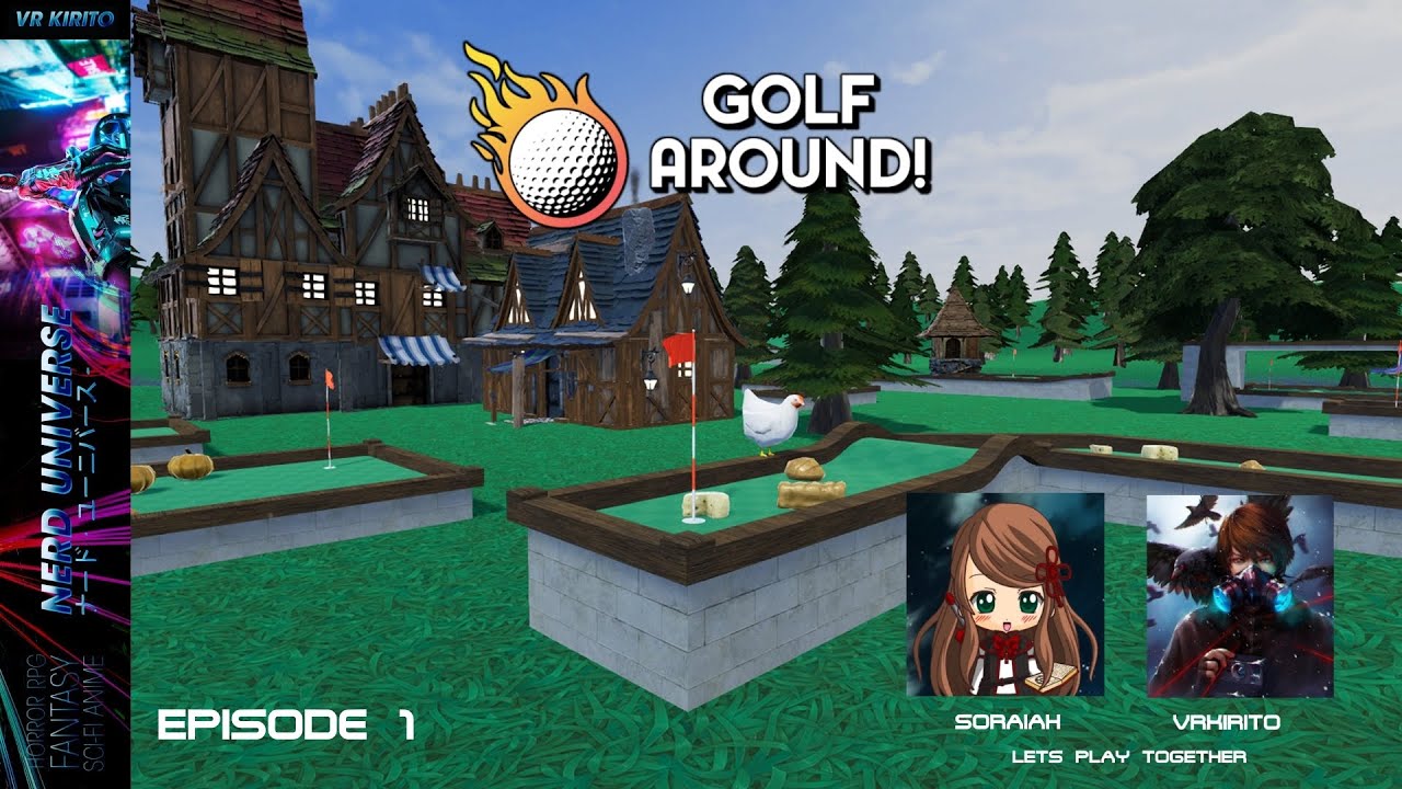 Lets Play Golf Around! mit Soraiah & VrKirito ♪ Early Access Gameplay [Deutsch] PC