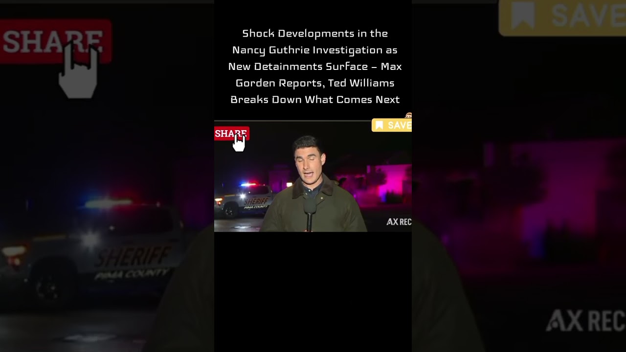 Nancy Guthrie Investigation Update | Max Gorden Reports on New Detainments