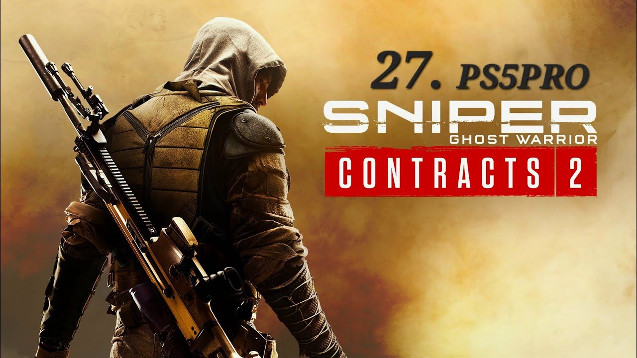CAPITULO 27 de🎖 SNIPER GHOST WARRIOR CONTRACTS 2 | PS5PRO | 4K🎖