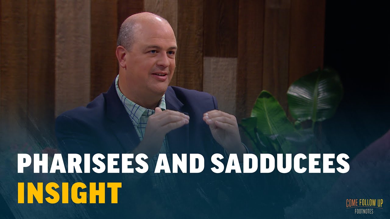 Pharisees and Sadducees