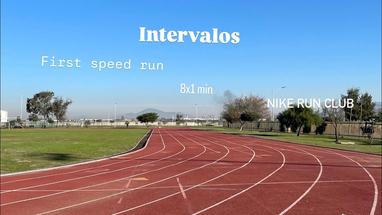 CORRIENDO INTERVALOS : Nike Run Club