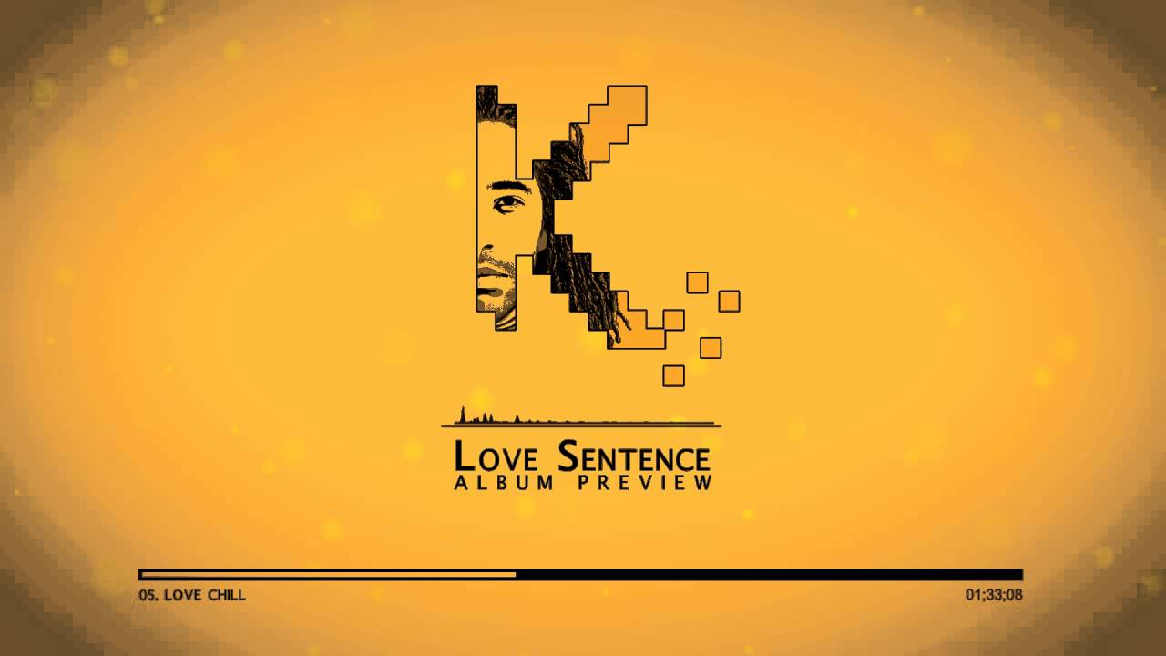 Keeje - Love Sentence [Official Album Preview]